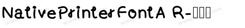 NativePrinterFontA R字体转换